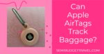 Can Apple Airtags Track Baggage