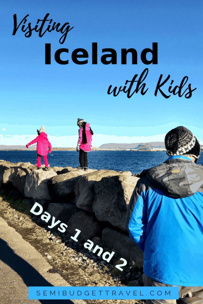 Pinterest - Visiting Iceland with Kids - Days 1 and 2 SBT