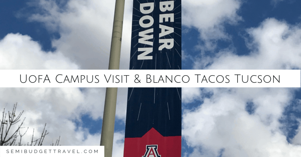 Blog Banner (FB Ad Size) - UofA Campus Visit & Blanco Tacos Tucson SBT