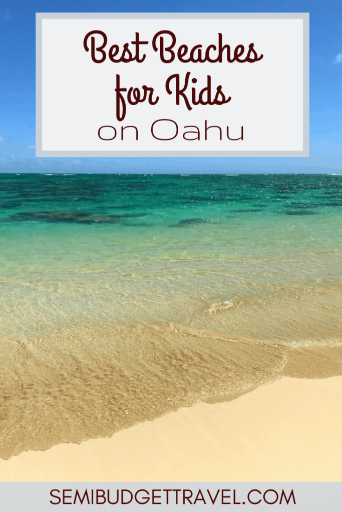 Pinterest - Best Beaches for Kids on Oahu SBT