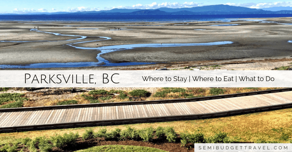 Things to Do in Parksville BC