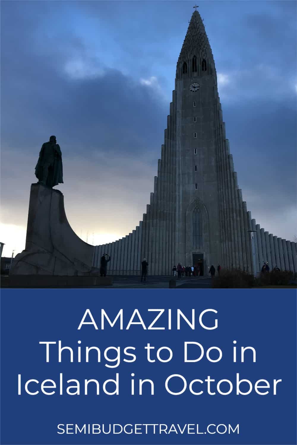 23 Amazing Things to Do in Iceland in October SemiBudget Travel®