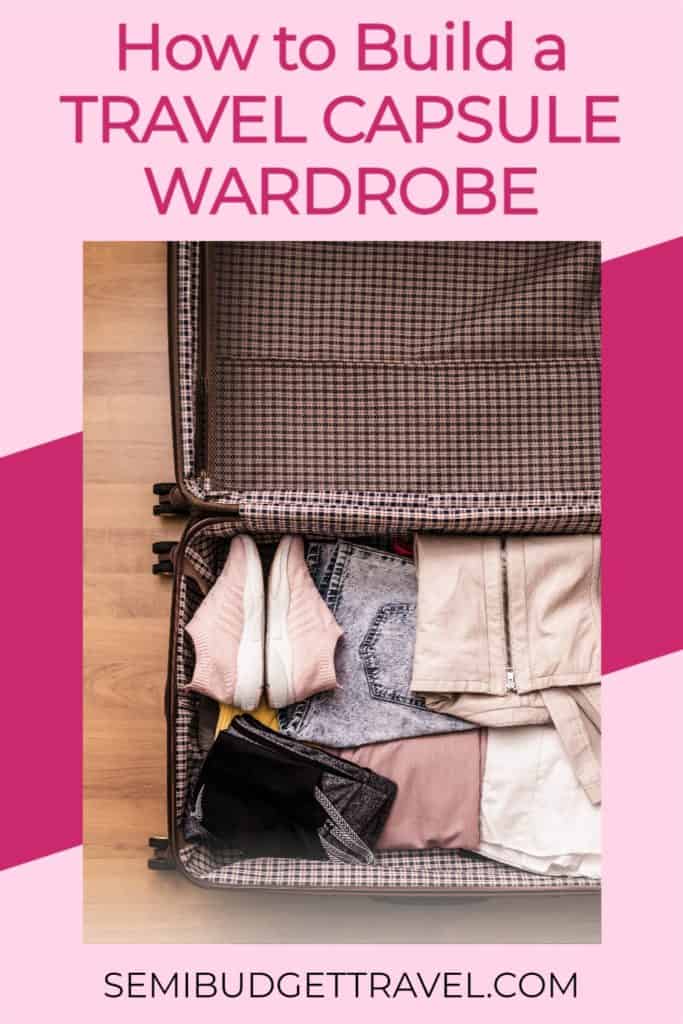 How to Build a Travel Capsule Wardrobe
