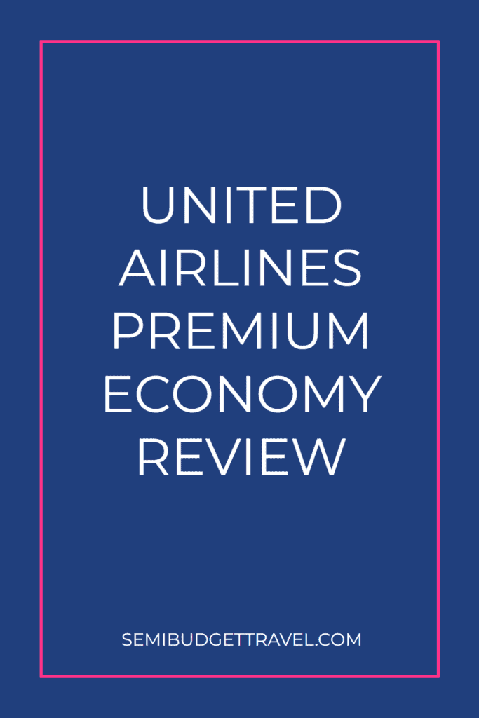 United Airlines Premium Economy Review