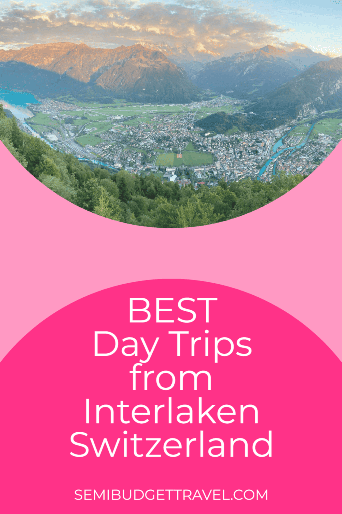 Day Trips from Interlaken