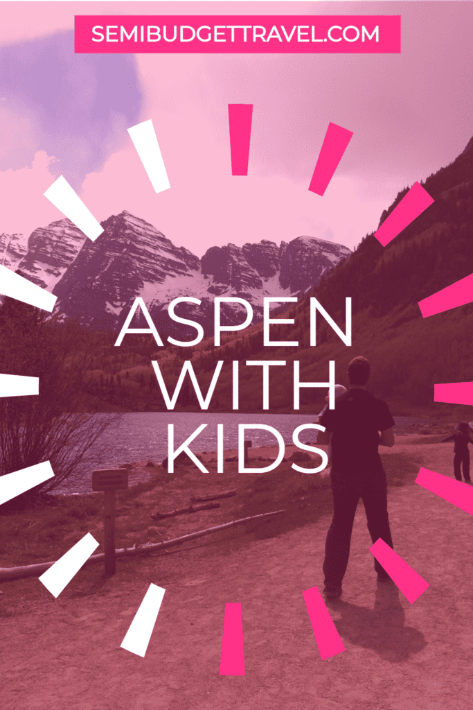 Aspen with Kids