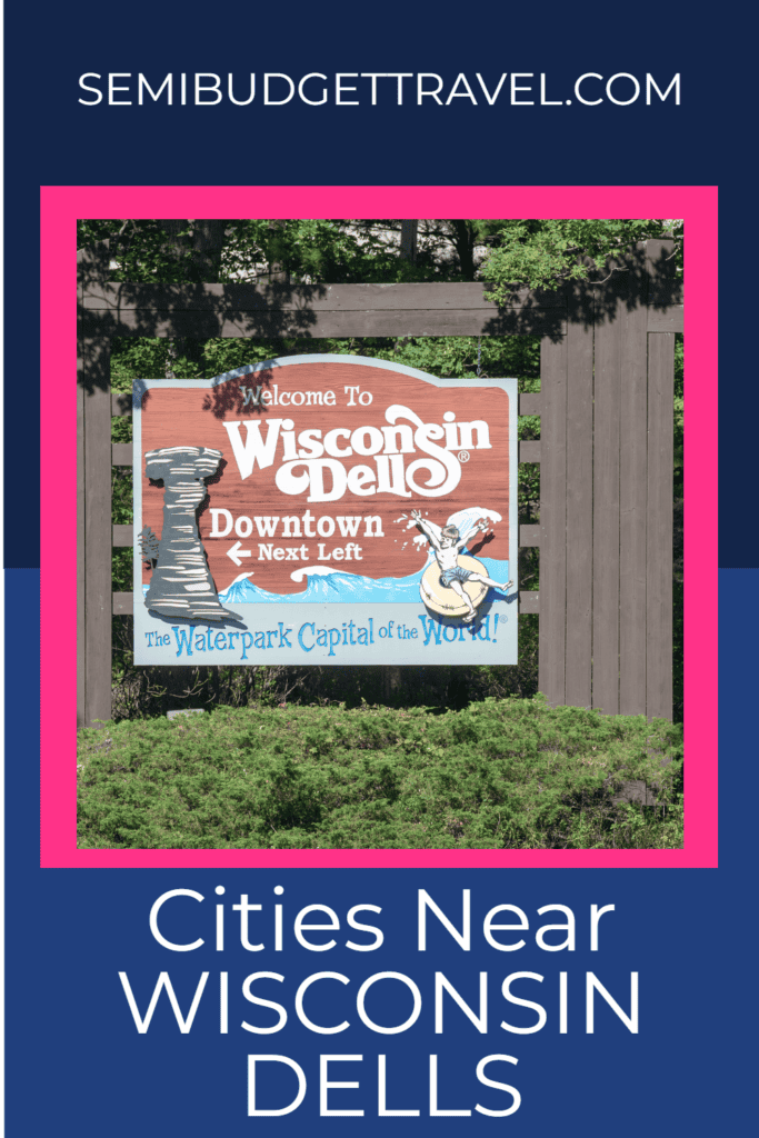 Cities Near Wisconsin Dells