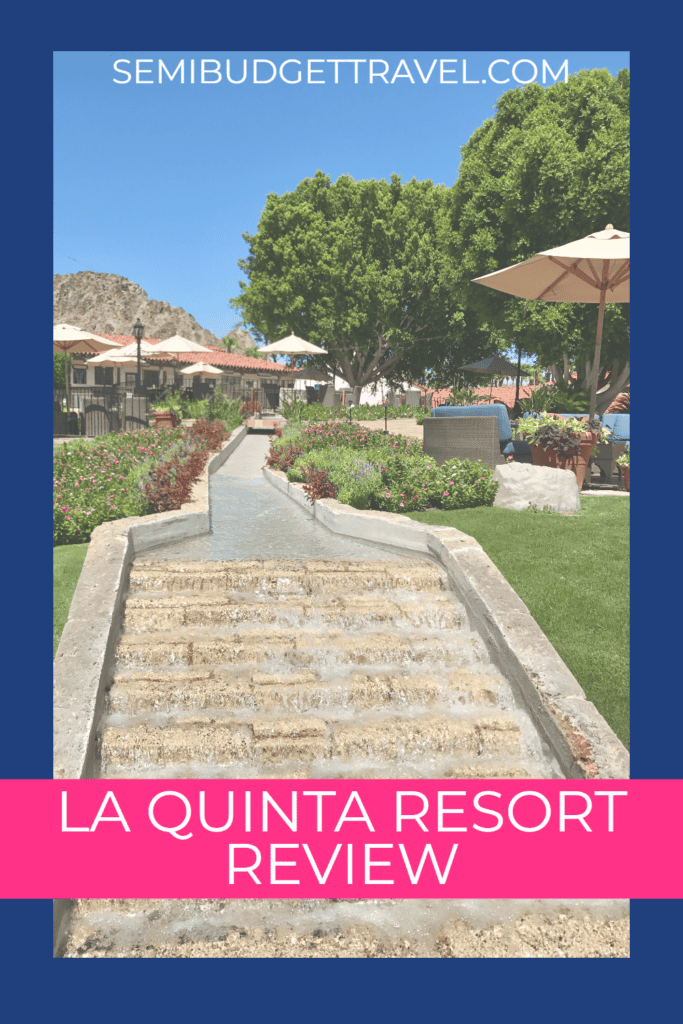 La Quinta Resort Review