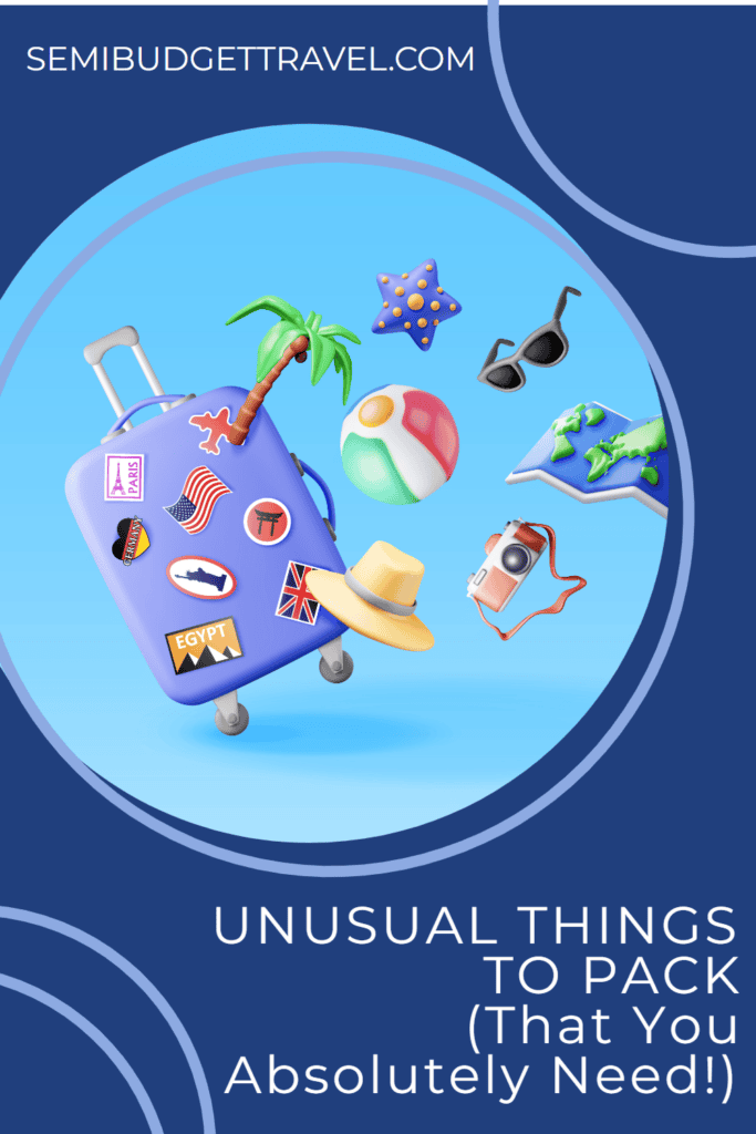 Unusual Things to Pack